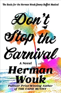 Enlarge image Cover: Don't Stop the Carnival - Open Road Media