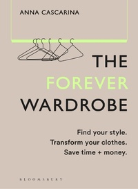Abbildung von: The Forever Wardrobe - Bloomsbury Publishing PLC