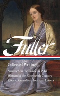 Cover: Margaret Fuller: Collected Writings (LOA #388) - Library of America