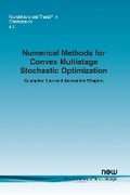 Cover: Numerical Methods for Convex Multistage Stochastic Optimization - now publishers Inc
