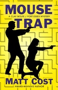 Cover: Mouse Trap (A Clay Wolfe / Port Essex Mystery, #3) - Eddie Vincent