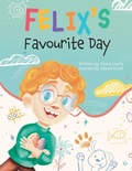 Cover: Felix's Favourite Day - Three Geese and a Gander