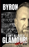 Cover: It Ain't All Glitz & Glamour! - Leap Street Publishing