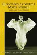 Cover: Eurythmy as Speech Made Visible - Rudolf Steiner Press