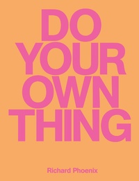 Enlarge image Cover: Do Your Own Thing - Rough Trade Books