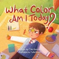 Cover: What Color Am I Today? - Kp Publishing Company