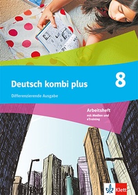 Abbildung von: Deutsch kombi plus 8. Differenzierende Ausgabe - Klett