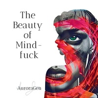 Abbildung von: The Beauty of Mindfuck - tredition
