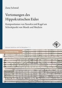 Abbildung von: Vertonungen des Hippokratischen Eides - Franz Steiner Verlag