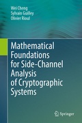 Cover: Mathematical Foundations for Side-Channel Analysis of Cryptographic Systems - Springer