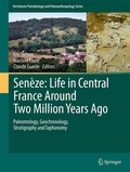 Cover: Sen&egrave;ze: Life in Central France Around Two Million Years Ago - Springer