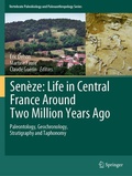 Cover: Sen&egrave;ze: Life in Central France Around Two Million Years Ago - Springer