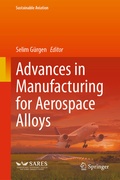 Cover: Advances in Manufacturing for Aerospace Alloys - Springer