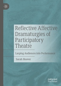 Abbildung von: Reflective Affective Dramaturgies of Participatory Theatre - Palgrave Macmillan