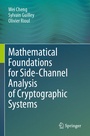 Cover: Mathematical Foundations for Side-Channel Analysis of Cryptographic Systems - Springer
