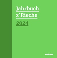Abbildung von: Jahrbuch z'Rieche 2024 - Reinhardt, Friedrich
