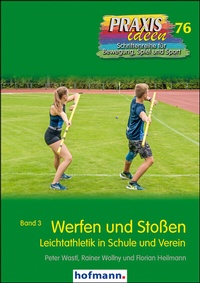 Abbildung von: Werfen und Stoßen - Hofmann-Verlag GmbH & Co. KG