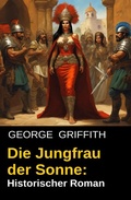 Cover: Die Jungfrau der Sonne: Historischer Roman - Uksak E-Books