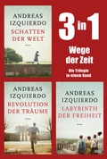 Cover: Wege der Zeit - Die Trilogie in einem Band - DuMont Buchverlag