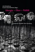 Cover: Liturgie - Chor - Politik - Aisthesis