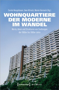 Abbildung von: Wohnquartiere der Moderne im Wandel - transcript