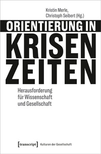 Abbildung von: Orientierung in Krisenzeiten - transcript