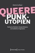 Cover: Queere Punk-Utopien - transcript