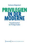 Cover: Privilegien in der Moderne - transcript