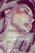 Cover: Heimkehr in die Fremde - Edition K&ouml;nigstuhl