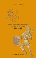 Cover: Der philosophische Blick auf den Humor - ein-FACH-verlag