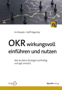 Abbildung von: OKR wirkungsvoll einführen und nutzen - dpunkt