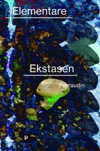 Enlarge image Cover: Elementare Ekstasen - meson press eG
