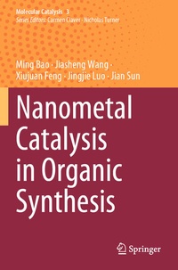 Abbildung von: Nanometal Catalysis in Organic Synthesis - Springer