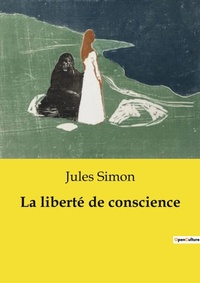 Abbildung von: La libert? de conscience - Culturea