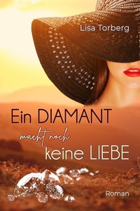 Abbildung von: Ein Diamant macht noch keine Liebe - Edizioni Dolcevita