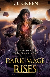 Enlarge image Cover: Dark Mage Rises (Star Mage Saga, #2) - InfiniteBook