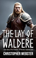 Cover: The Lay of Waldere (Nordic Heroes, #3) - East Keswick Press