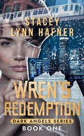 Cover: Wren's Redemption (Dark Angels, #1) - Rainmaker Publishing