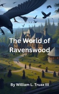 Cover: The World of Ravenswood - William Truax