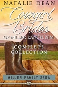 Cover: Brides of Miller Ranch, N.M. Complete Series - Natalie Dean