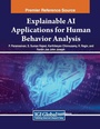 Cover: Explainable AI Applications for Human Behavior Analysis - Engineering Science Reference