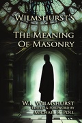 Cover: Wilmshurst's The Meaning of Masonry - Cornerstone Book Publishers