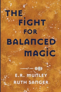 Enlarge image Cover: The Fight for Balanced Magic - Wicked Quill Books