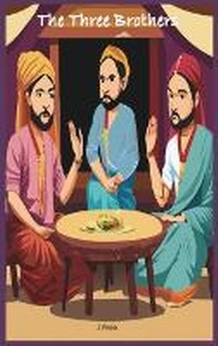 Enlarge image Cover: The Three Brothers - Story to Read LLC