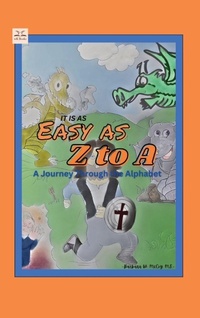 Enlarge image Cover: It is as Easy as Z to A - Whistlekick, LLC