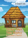 Cover: Teeny Tiny Tree People: A Children's Fantasy - Austin Macauley Publishers