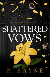 Enlarge image Cover: Shattered Vows (Large Print) - Piper Rayne, Inc.