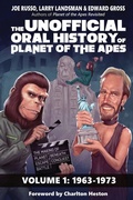 Cover: The Unofficial Oral History of Planet of the Apes - BEARMANOR MEDIA