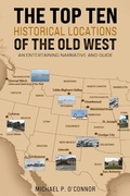 Bild: Top Ten Historical Locations of the Old West - Austin Macauley Publishers