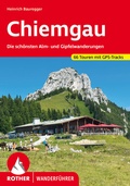 Cover: ROTHER Wanderf&uuml;hrer Chiemgau - Rother Bergverlag